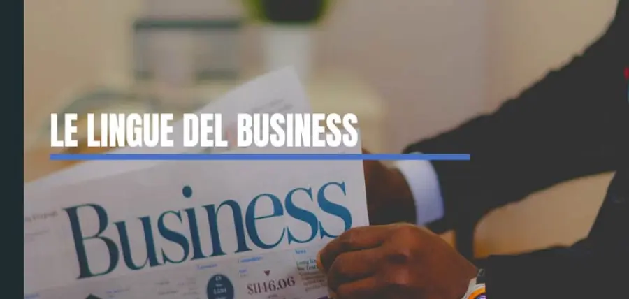 Inglese, arabo e cinese: le lingue da conoscere per aumentare gli affari nel 2020